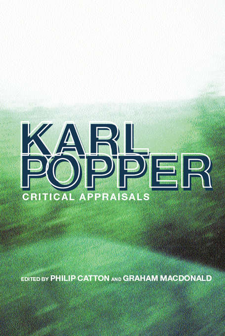 Karl Popper: Critical Appraisals