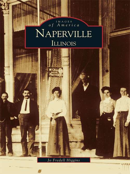 Book cover of Naperville, Illinois