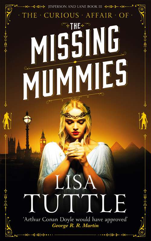 Book cover of The Missing Mummies: Jesperson & Lane Book 3 (Jesperson and Lane #3)