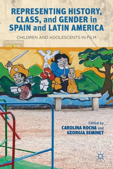 Book cover of Representing History, Class, and Gender in Spain and Latin America