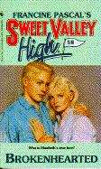 Book cover of Brokenhearted (Sweet Valley High #58)