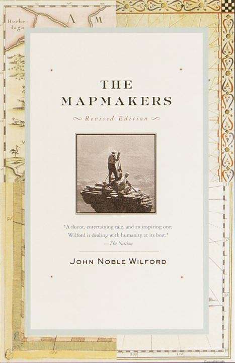 Book cover of The Mapmakers (Revised Edition)