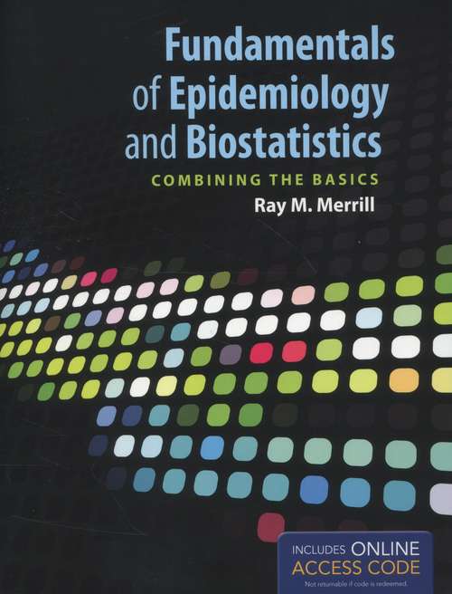 Book cover of Fundamentals Of Epidemiology And Biostatistics: Combining the Basics
