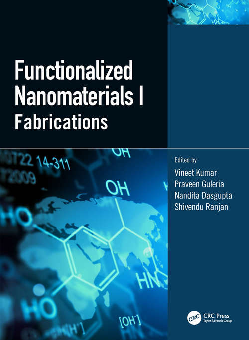 Functionalized Nanomaterials I: Fabrications