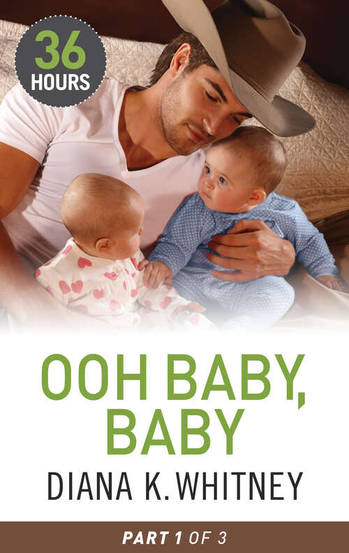 Book cover of Ooh Baby, Baby Part 1 (Original) (36 Hours)
