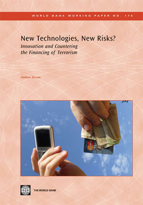 New Technologies, New Risks? Innovation and Countering the Financing of Terrorism