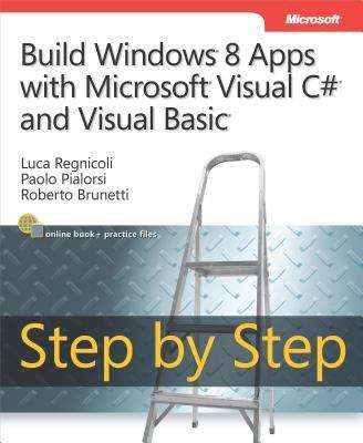 Book cover of Build Windows® 8 Apps with Microsoft® Visual C#® and Visual Basic® Step by Step