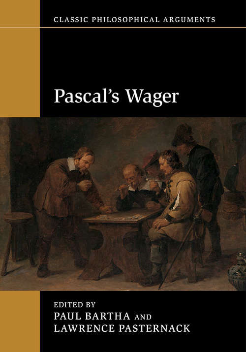 Pascal's Wager (Classic Philosophical Arguments)
