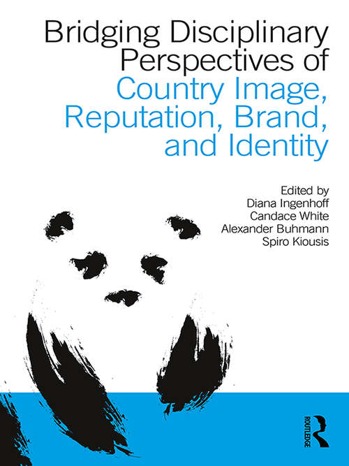 Book cover of Bridging Disciplinary Perspectives of Country Image Reputation, Brand, and Identity: Reputation, Brand, and Identity