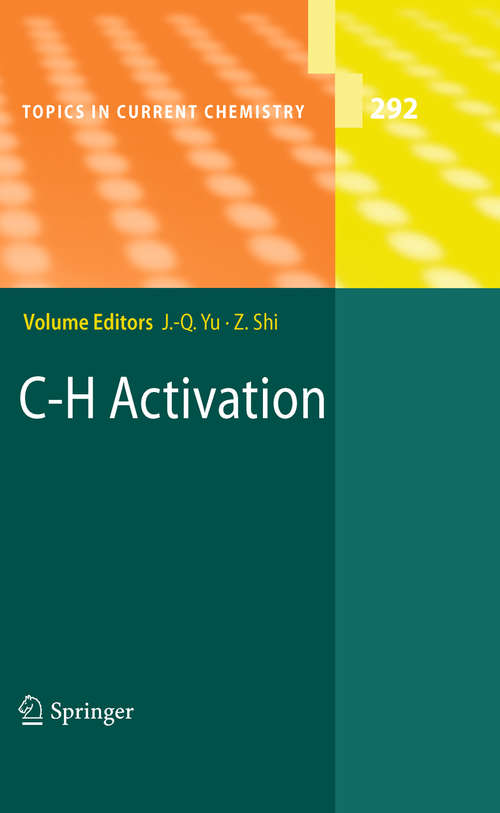 C-H Activation (Topics in Current Chemistry #292)