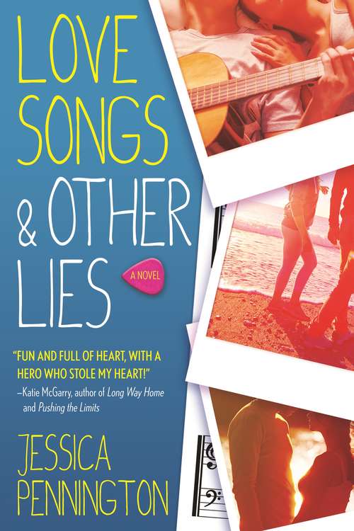 Book cover of Love Songs & Other Lies: A Novel