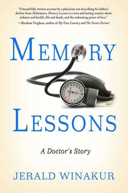 Book cover of Memory Lessons: A Doctor's Story