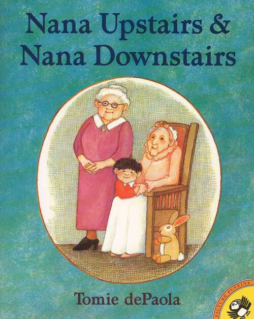 Book cover of Nana Upstairs and Nana Downstairs