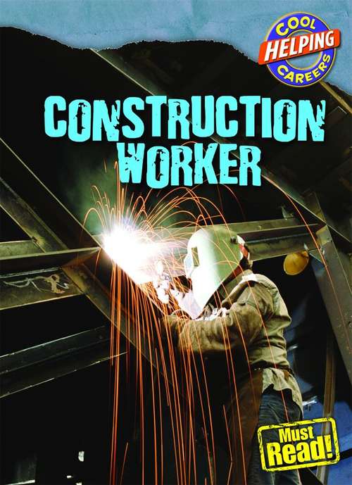 Book cover of Construction Worker (Cool Helping Careers)