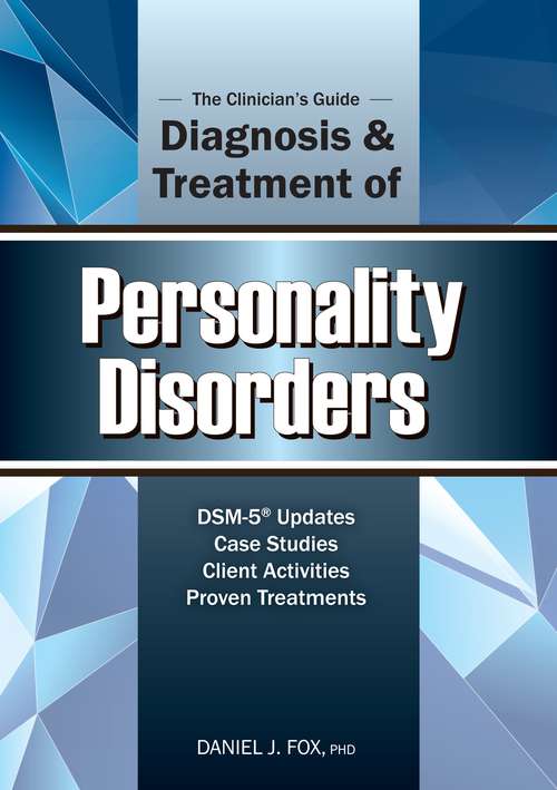Book cover of The Clinician's Guide to the Diagnosis and Treatment of Personality Disorders