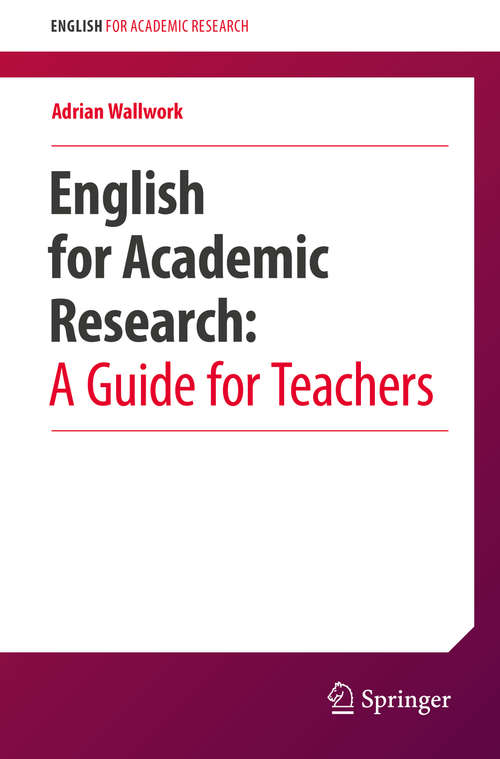 Book cover of English for Academic Research: A Guide for Teachers
