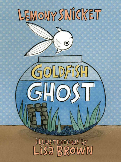 Book cover of Goldfish Ghost