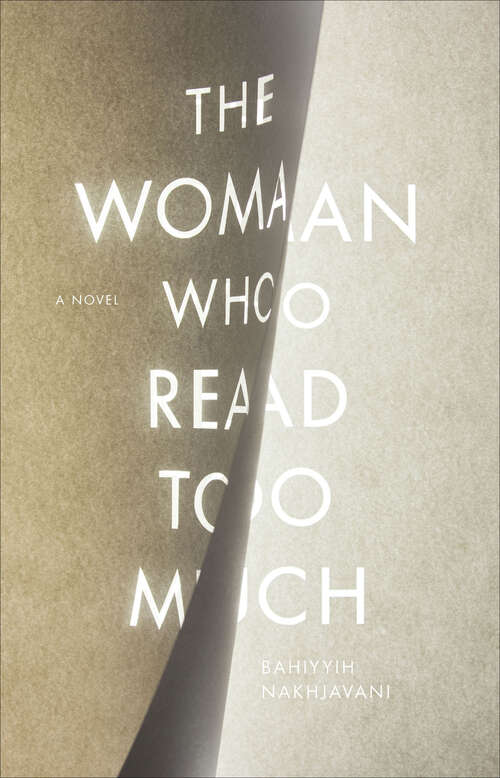 Book cover of The Woman Who Read Too Much: A Novel