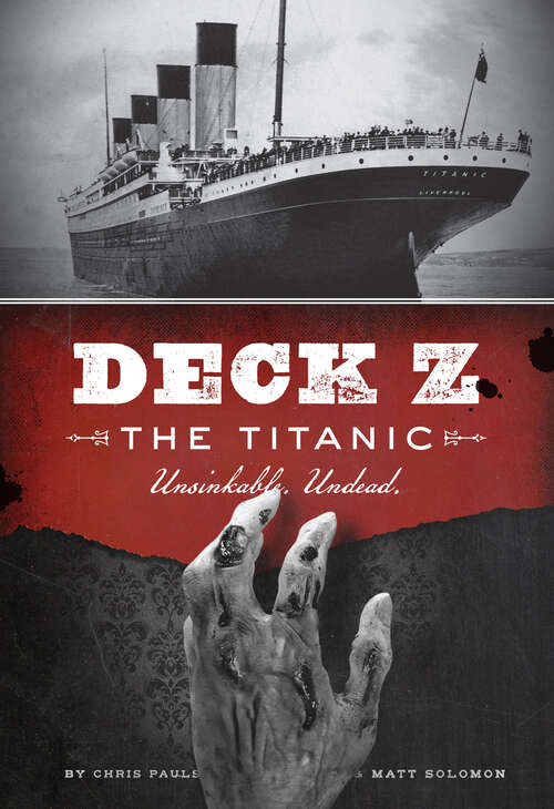 Book cover of Deck Z: The Titanic