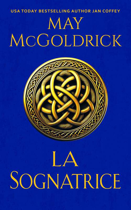 Book cover of La Sognatrice: Trilogia del Tesoro delle Highlands (Trilogia del Tesoro delle Highlands)