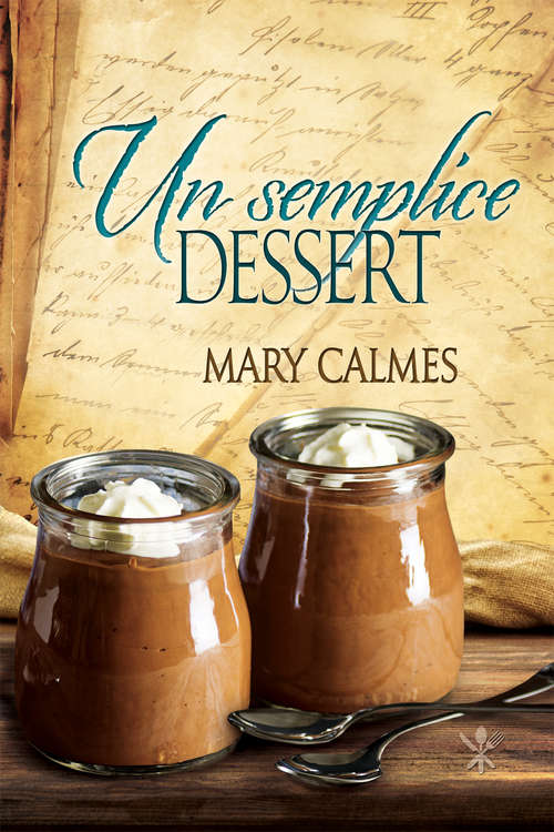 Book cover of Un semplice dessert (Il curioso ricettario di Nonna B #5)