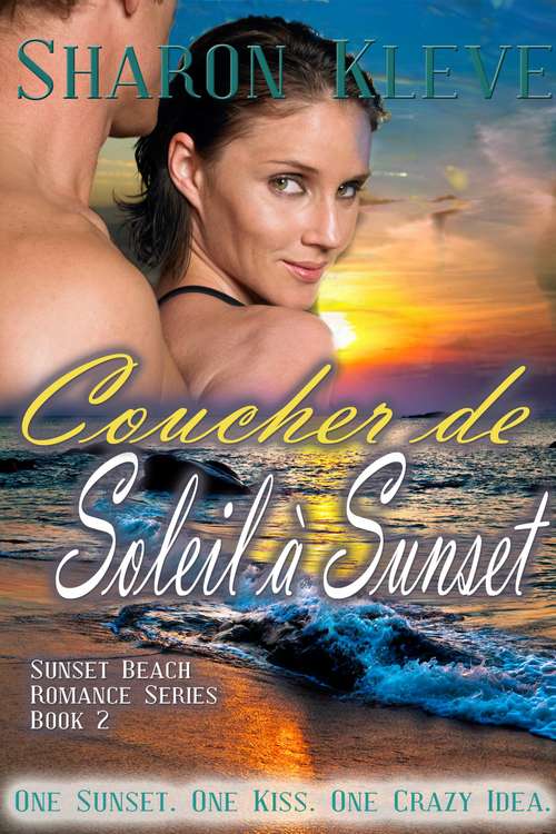 Book cover of Coucher de soleil à Sunset