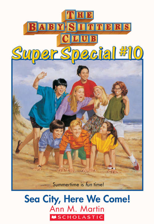 Book cover of The Baby-Sitters Club Super Special #10: Sea City, Here We Come