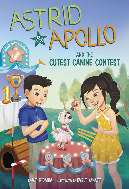 Book cover of Astrid and Apollo and the Cutest Canine Contest (Astrid and Apollo)