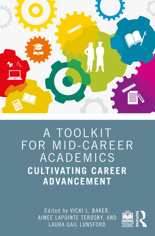 Book cover of A Toolkit for Mid-Career Academics: Cultivating Career Advancement