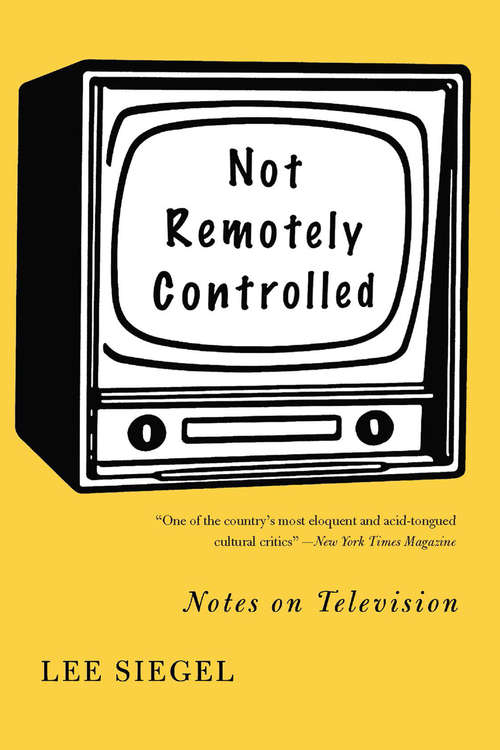 Book cover of Not Remotely Controlled