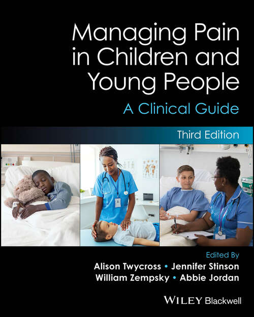 Book cover of Managing Pain in Children and Young People: A Clinical Guide