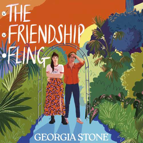 Book cover of The Friendship Fling: the hilarious new grumpy-sunshine, friends-to-lovers romantic comedy - your favourite new romcom voice for 2025
