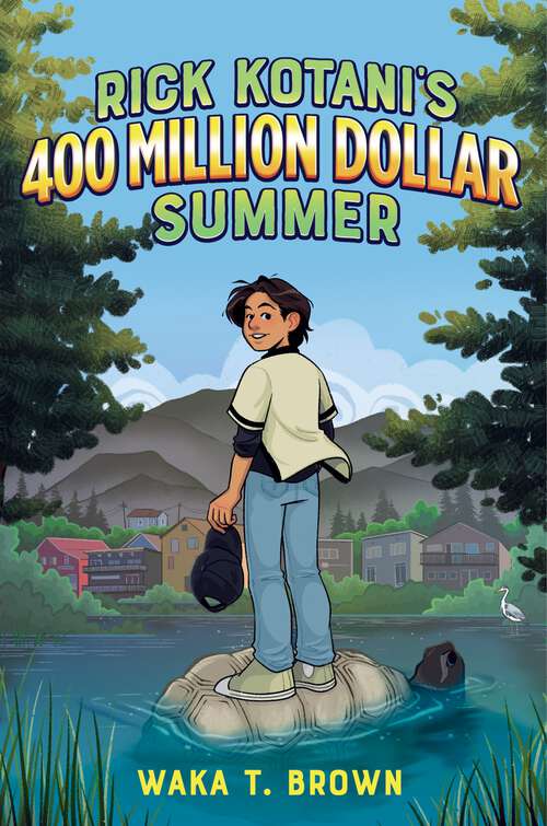 Book cover of Rick Kotani's 400 Million Dollar Summer