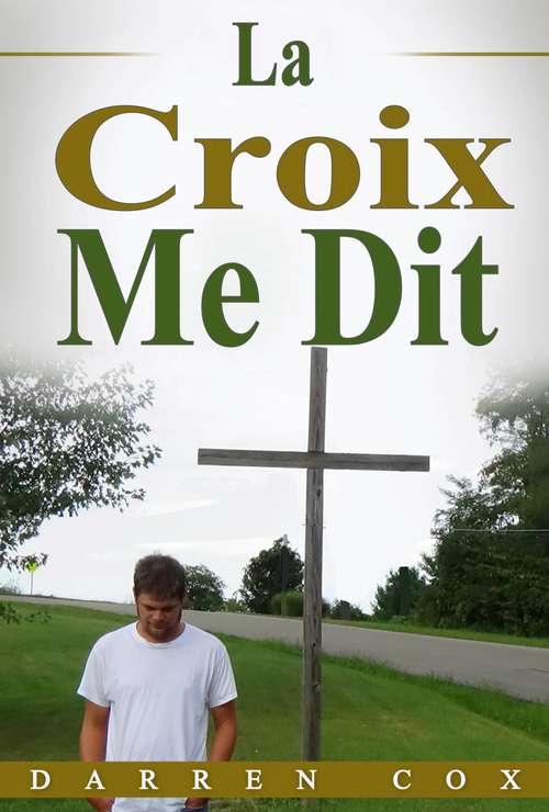 Book cover of La Croix Me Dit