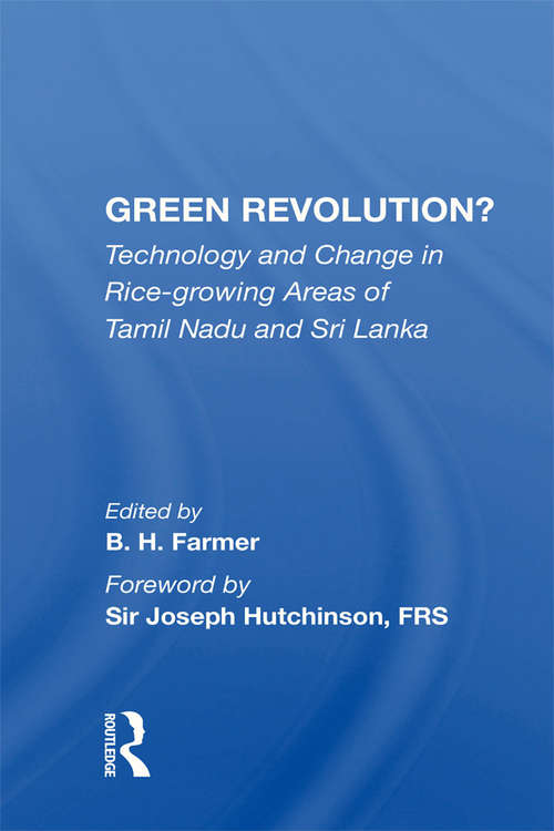 Book cover of Green Revolution?: Technology And Change In Rice-growing Areas Of Tamil Nadu And Sri Lanka (Cambridge Commonwealth Ser.)
