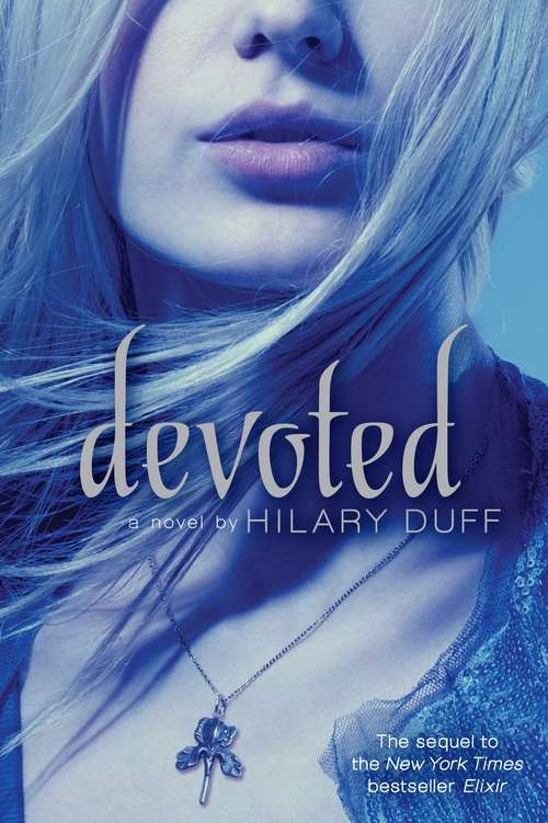 Book cover of Devoted: An Elixir Novel