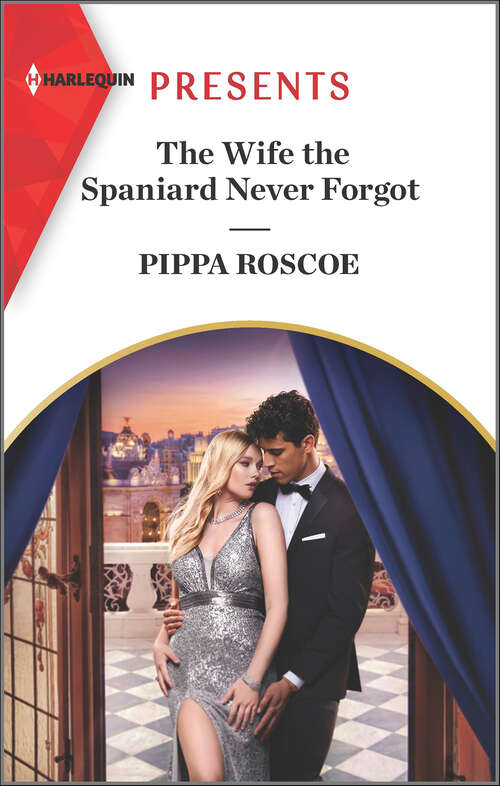 Book cover of The Wife the Spaniard Never Forgot (Original)