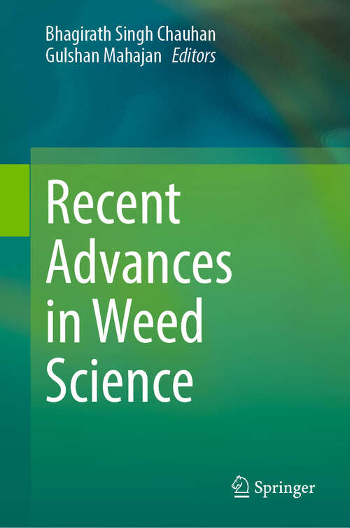 Book cover of Recent Advances in Weed Science