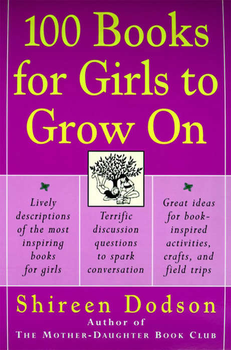 Book cover of 100 Books for Girls to Grow On