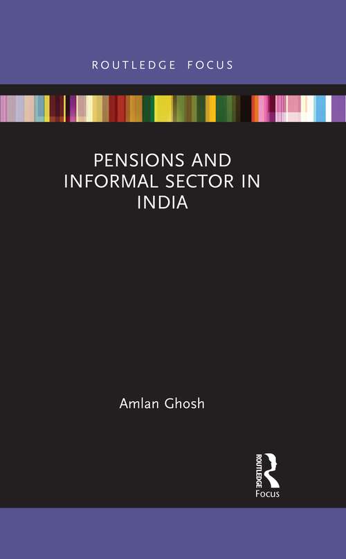 Book cover of Pensions and Informal Sector in India