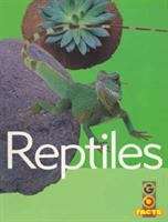 Reptiles (Go Facts)