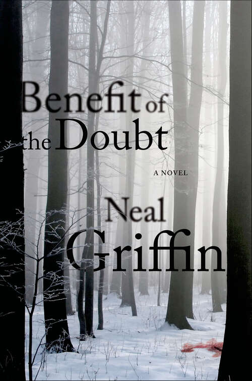 Book cover of Benefit of the Doubt: A Novel (The Newberg Novels #1)