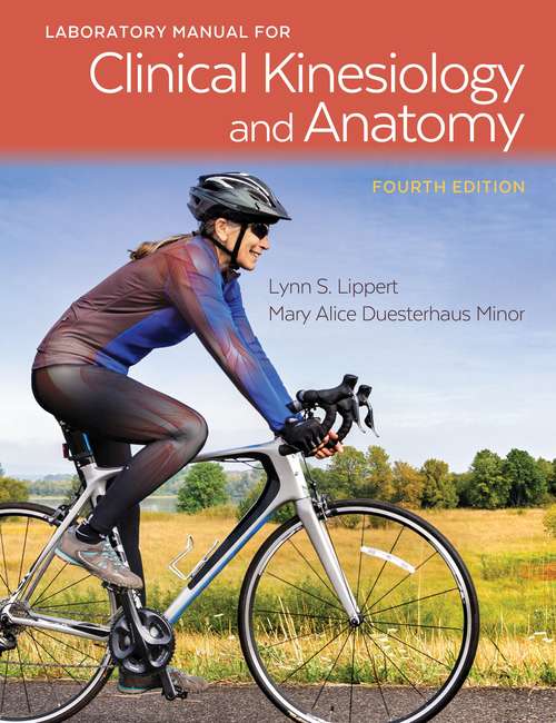 Book cover of Laboratory Manual For Clinical Kinesiology And Anatomy (Fourth Edition)