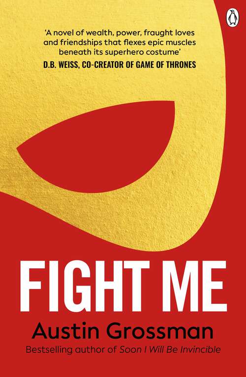 Book cover of Fight Me: 'The Avengers meets The Breakfast Club in this wry and engaging superhero drama' James Swallow bestselling author of NOMAD