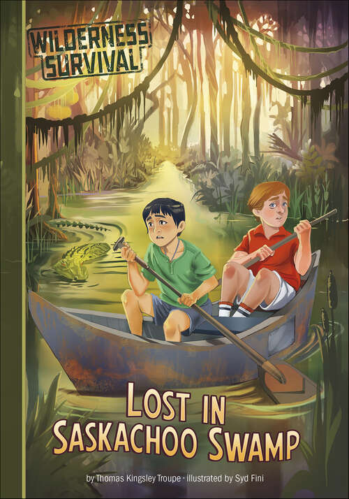 Book cover of Lost in Saskachoo Swamp (Wilderness Survival)