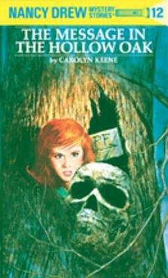 Book cover of The Message in the Hollow Oak (Nancy Drew #12)