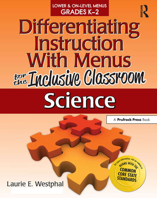 Book cover of Differentiating Instruction With Menus for the Inclusive Classroom: Science (Grades K-2)