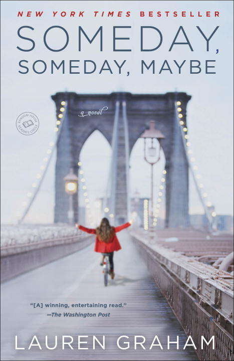 Book cover of Someday, Someday, Maybe: A Novel