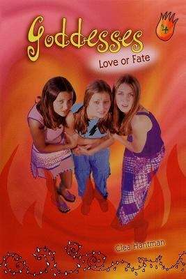 Book cover of Love or Fate (Goddesses #4)