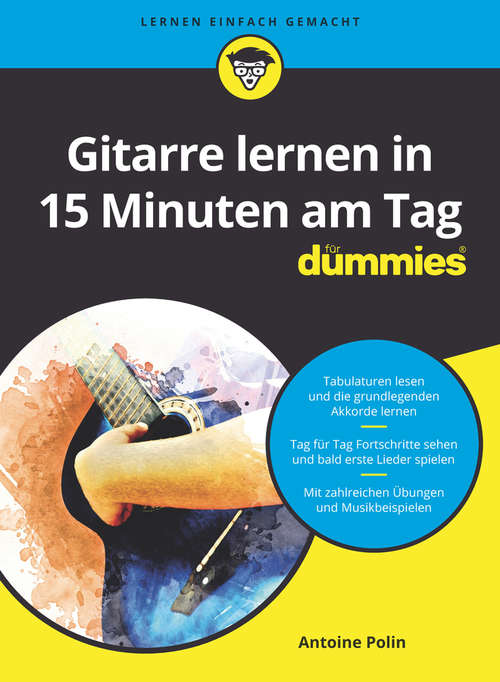 Book cover of Gitarre lernen in 15 Minuten am Tag für Dummies (Für Dummies)
